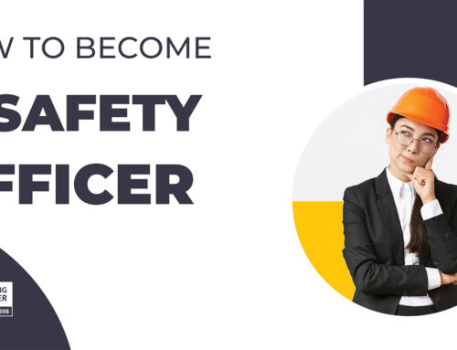 How to become a Safety Officer?