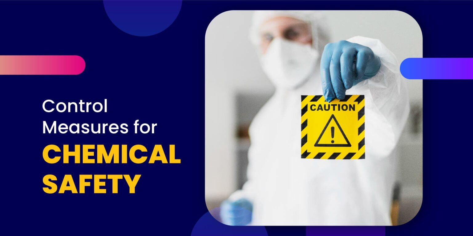 Control Measures for Chemical Safety NIST Global Pvt Ltd