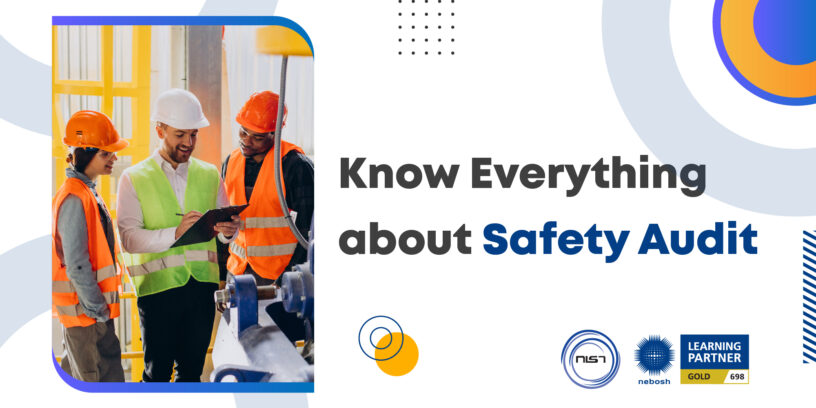 Know Everything about - Safety Audit
