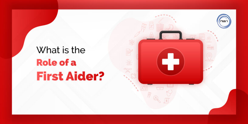 What is the Role of a First Aider? - NIST Global Pvt Ltd