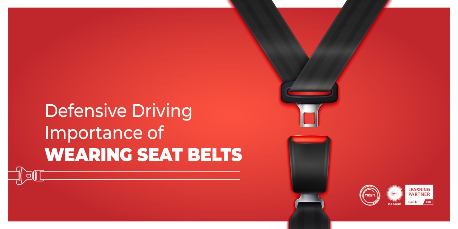 Defensive Driving Importance of wearing Seat Belts NIST Global Pvt Ltd