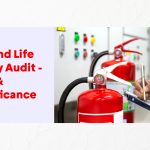 Fire and Life Safety Audit – Goal & Significance