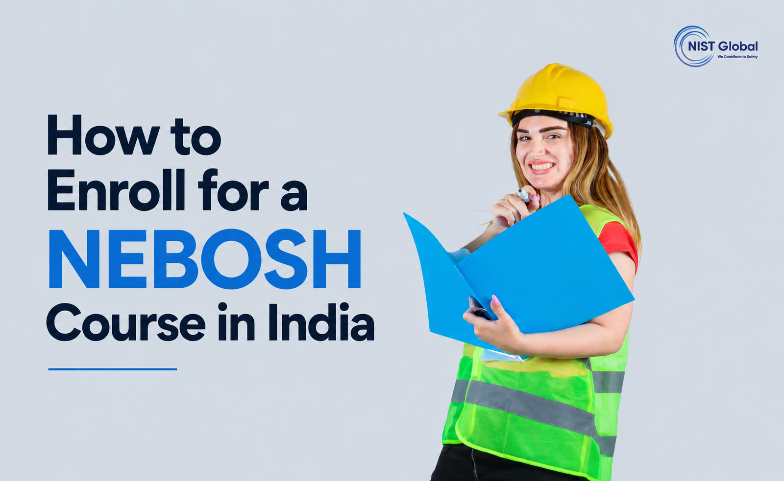 How to Enroll for a NEBOSH Course in India