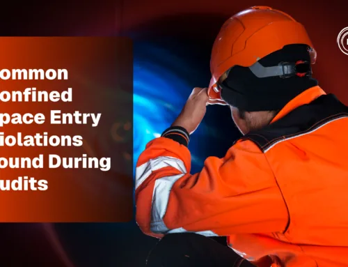 Common Confined Space Entry Violations Found During Audits