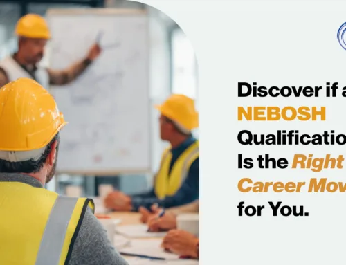 Who Should Take a NEBOSH Course? Engineers, HSE Professionals, or Freshers?
