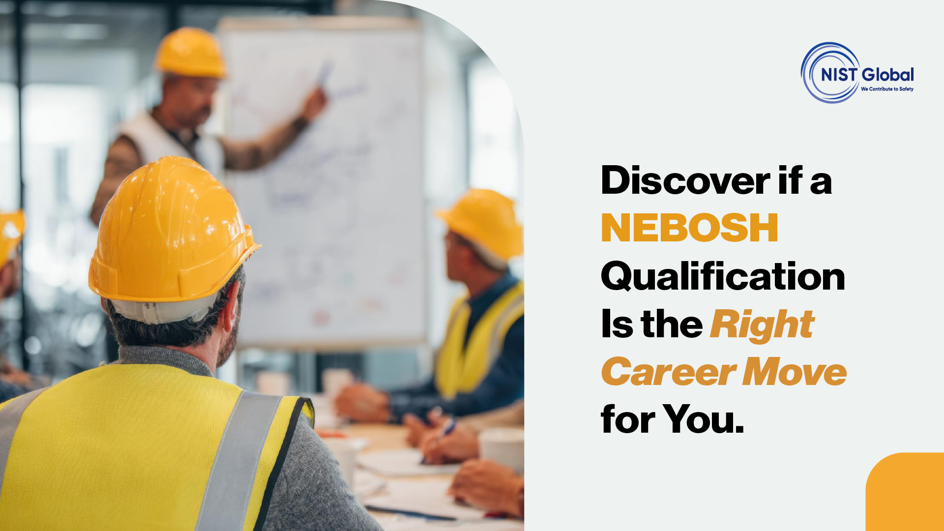 Discover if a NEBOSH Qualification Is the Right Career Move for You