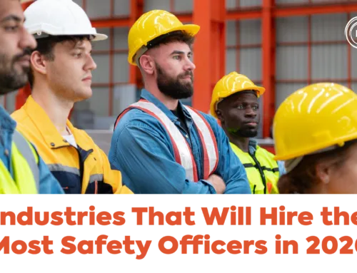 Industries That Will Hire the Most Safety Officers in 2026