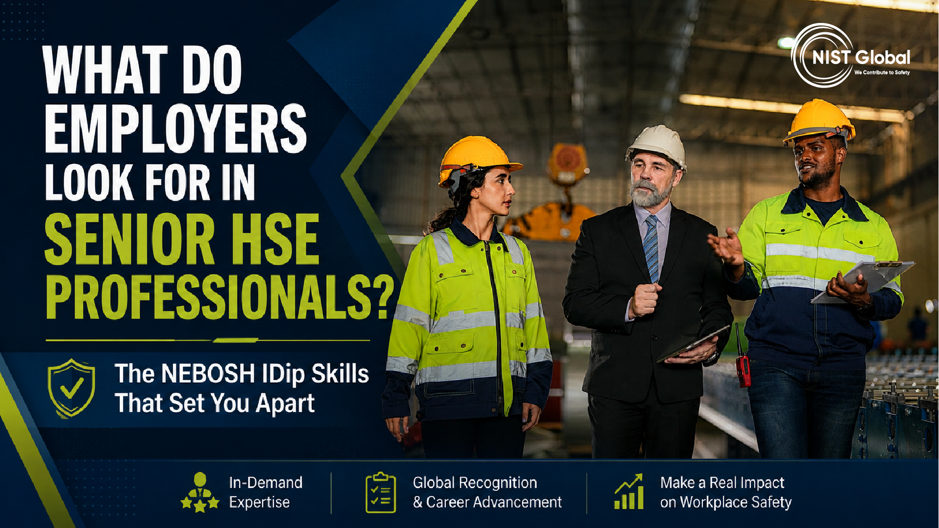 NEBOSH IDip Skills Employers Actually Look for in Senior HSE Professionals